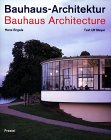 Bauhaus- Architektur / Bauhaus- Architecture. 1919 - 1933.