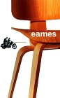 The Work of Charles and Ray Eames: A Legacy of Invention